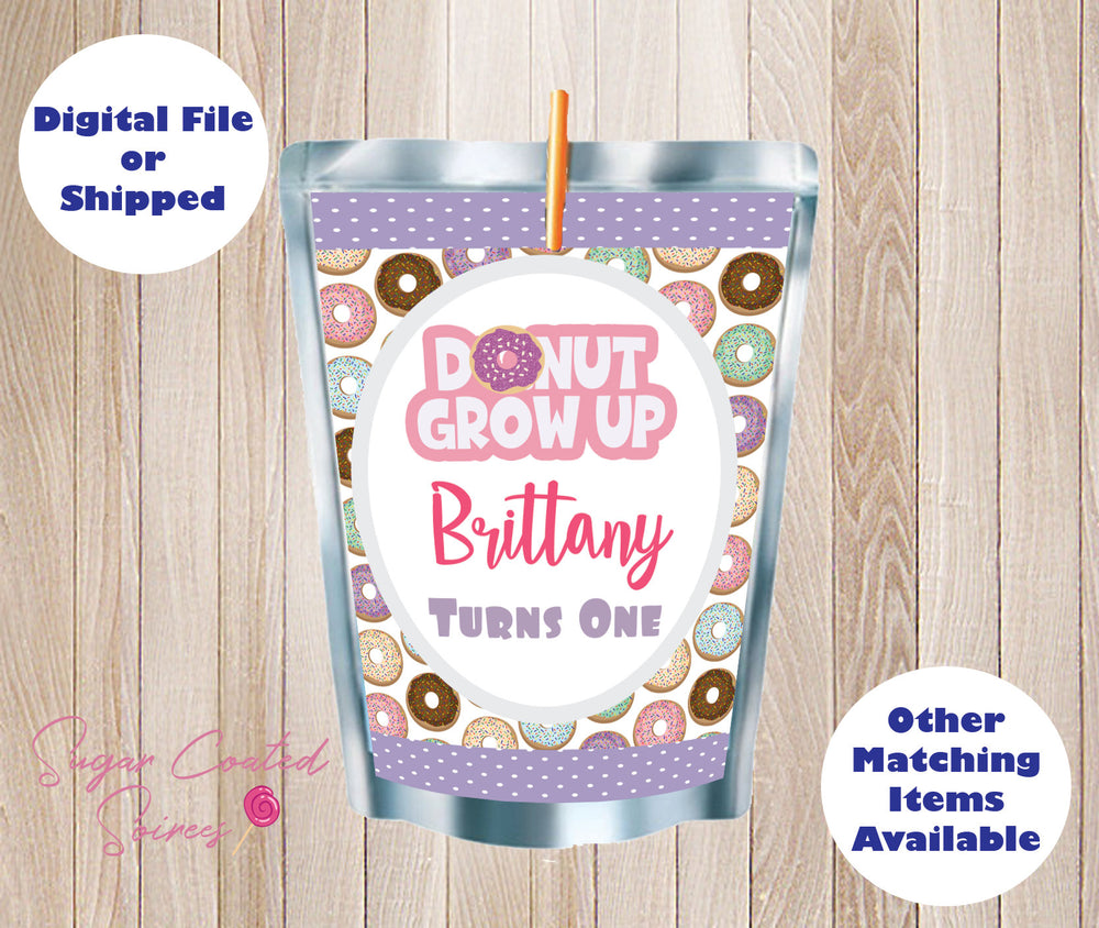 PRINTED and SHIPPED Donut Grow Up first birthday, Girls Party Personalized Capri Sun Juice Pouch Label, Birthday Party, Favor, DIY
