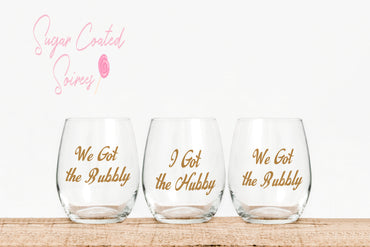 Bachelorette, Bridal Wine Glasses, I Got the Hubby, She Got the Bubbly, Bachelorette Party, Multiple Colors